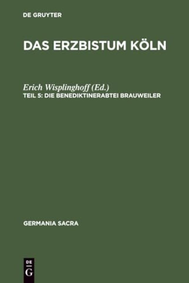 Das Erzbistum Köln – Die Benediktinerabtei Brauweiler