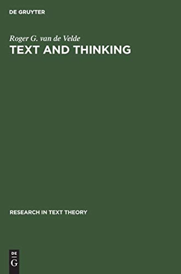 Text and Thinking – On Some Roles of Thinking in Text Interpretation