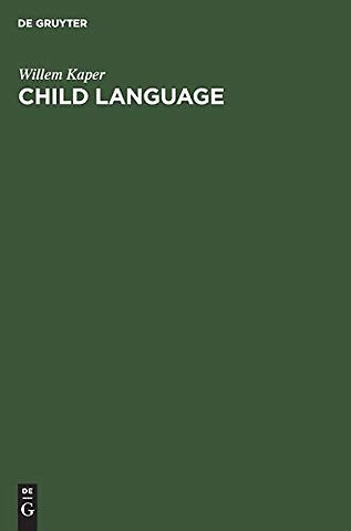 Child Language – A language which does not exist?