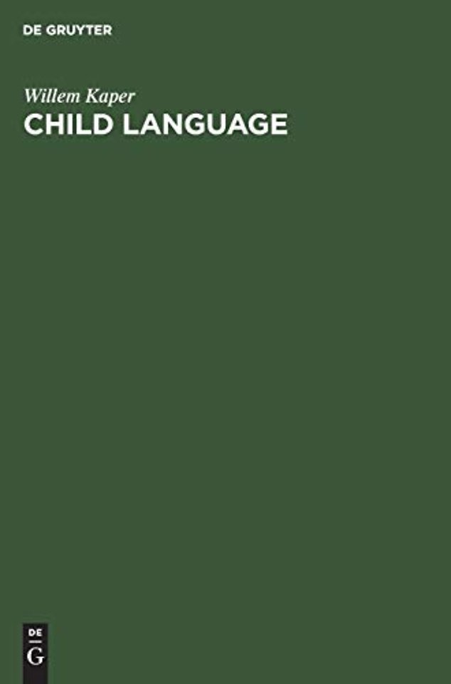 Child Language – A language which does not exist?