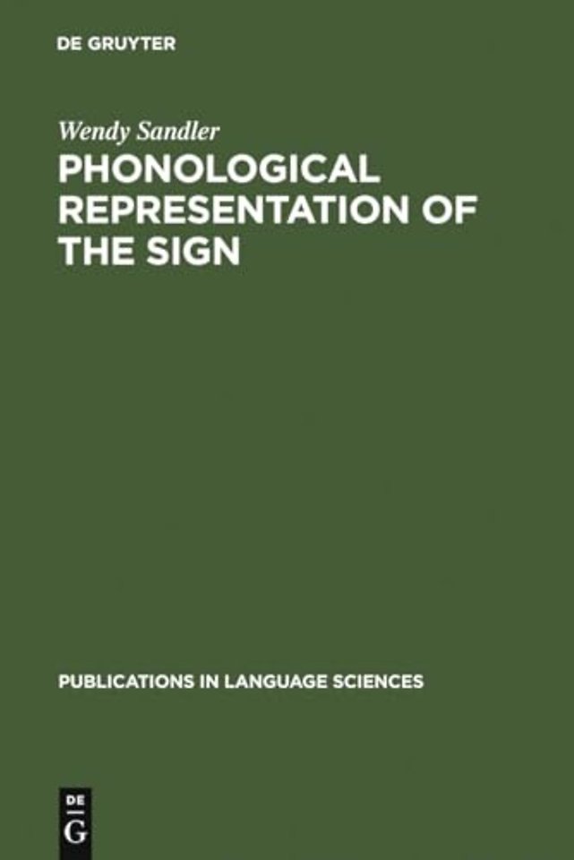 Phonological Representation of the Sign