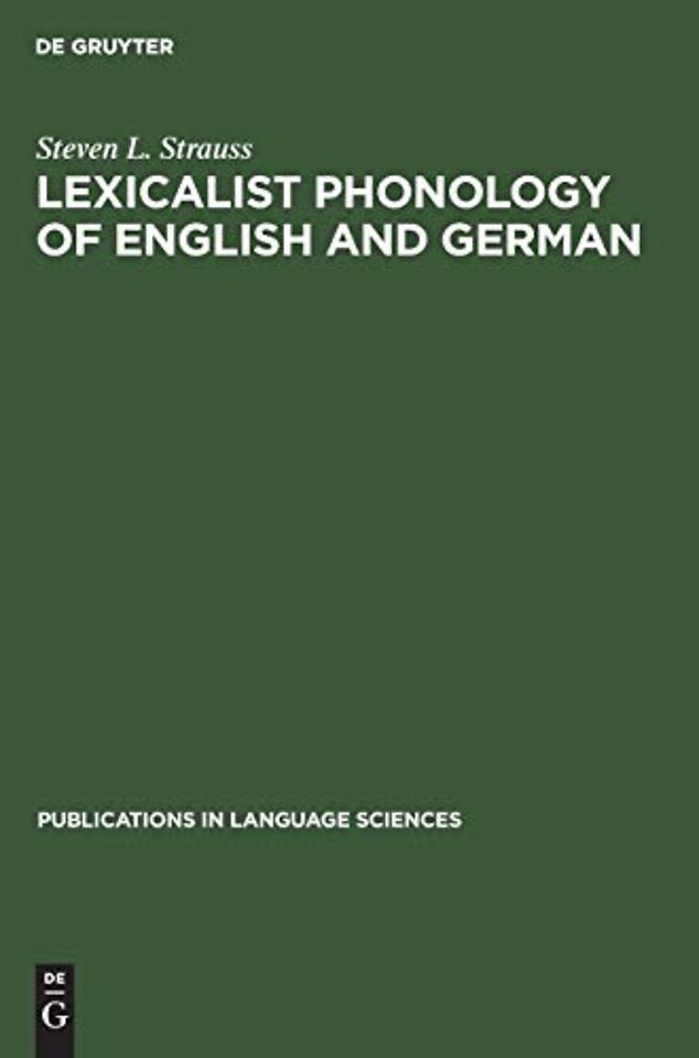 Lexicalist Phonology of English and German