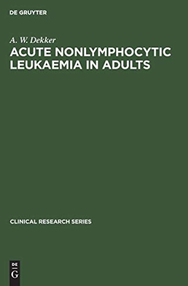 Acute Nonlymphocytic Leukaemia in Adults – Treatment and infection prevention