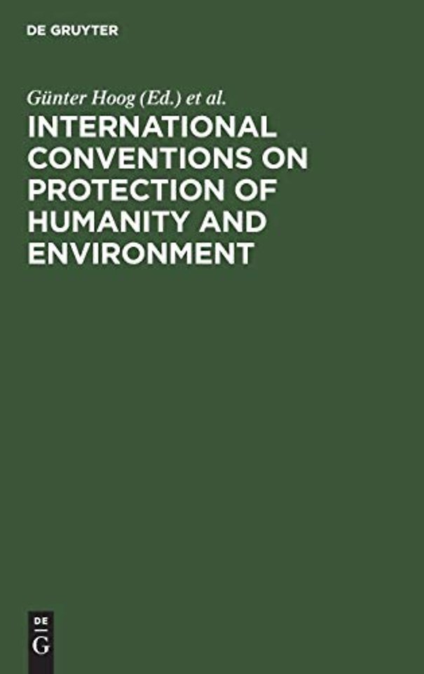 International Conventions on Protection of Humanity and Environment