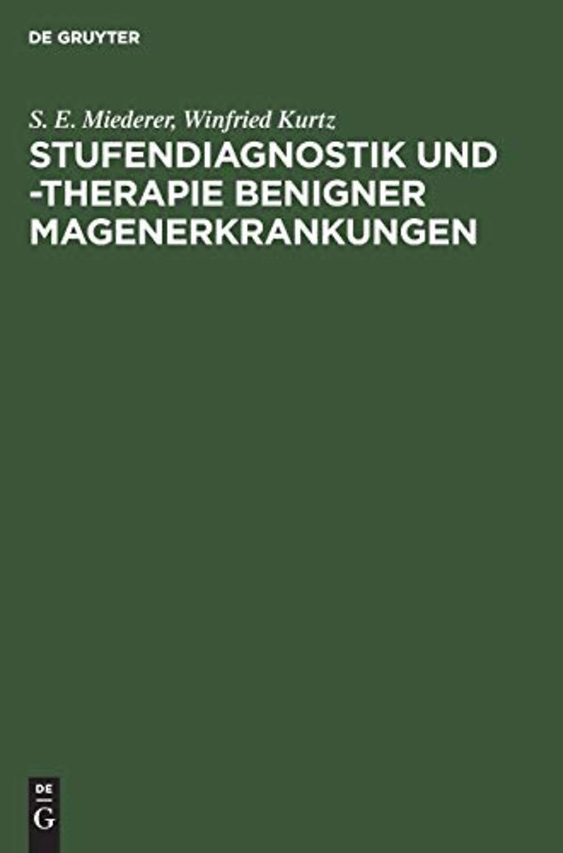 Stufendiagnostik und –therapie benigner Magenerkrankungen