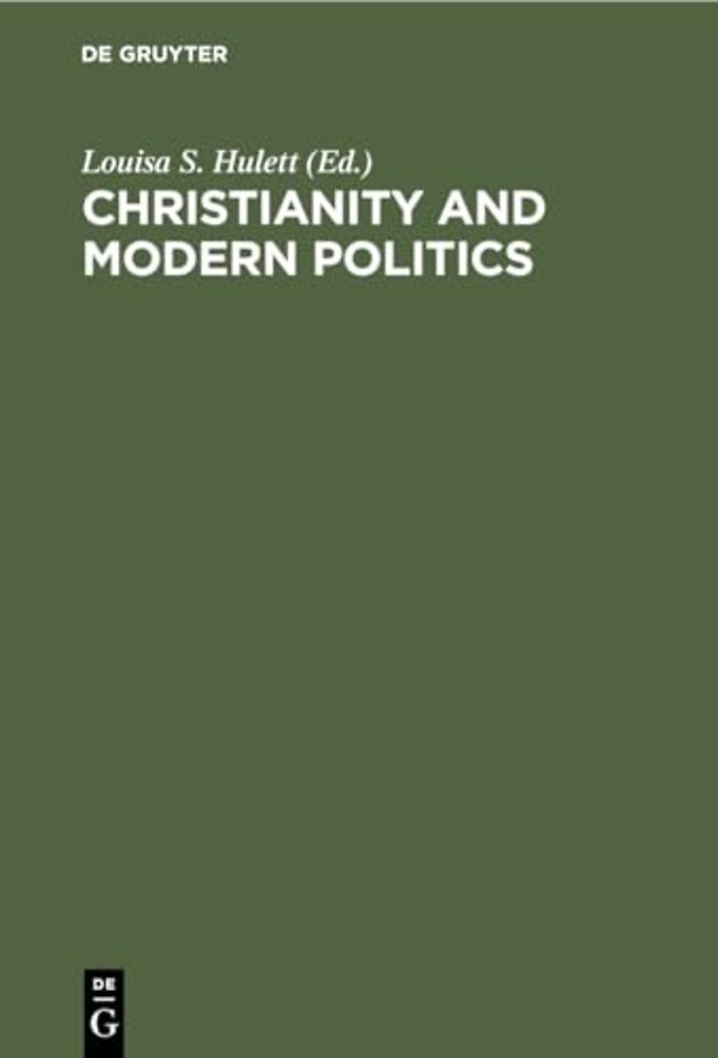 Christianity and Modern Politics