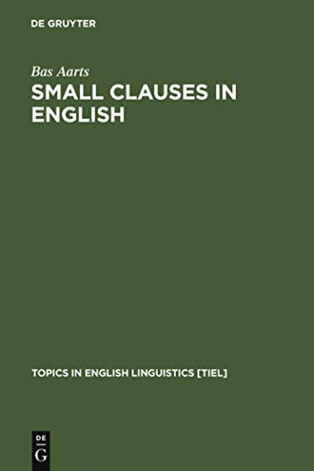 Small Clauses in English – The Nonverbal Types