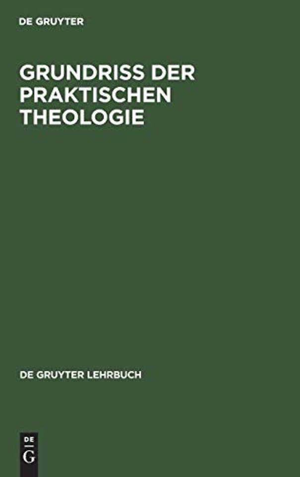 Grundriβ der Praktischen Theologie