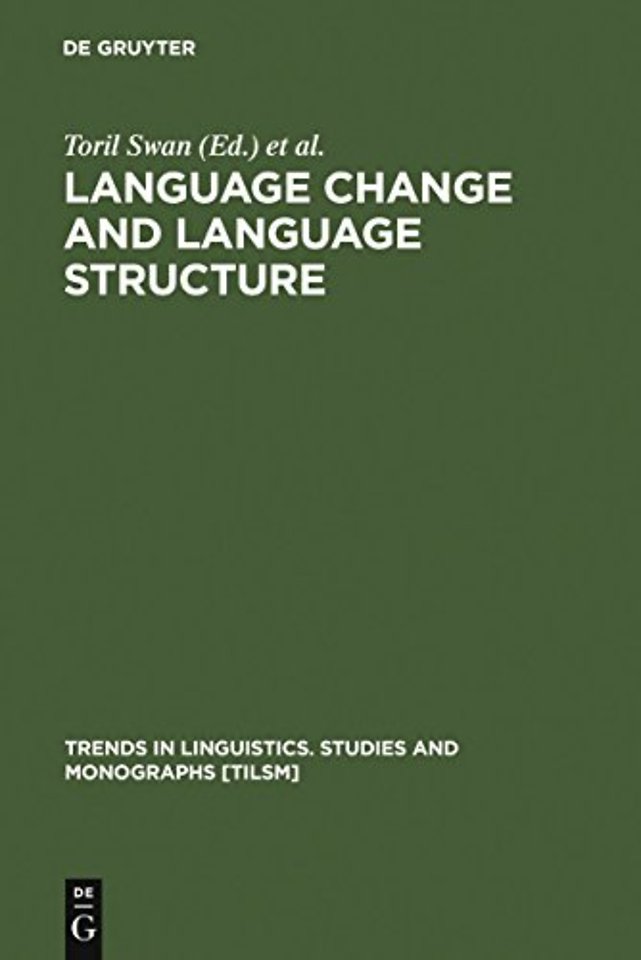 Language Change and Language Structure – Older Germanic Languages in a Comparative Perspective