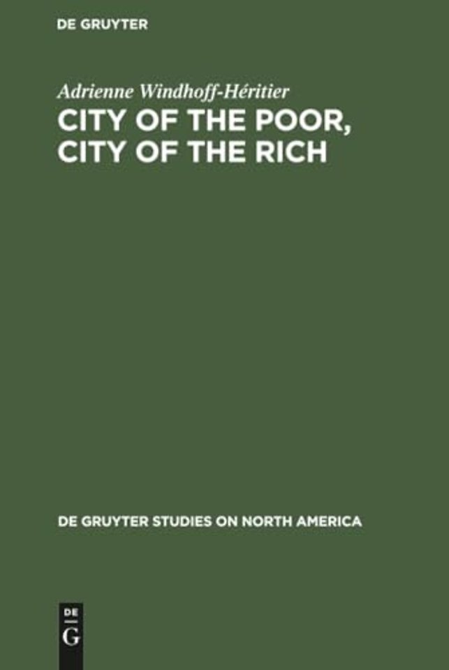 City of the Poor, City of the Rich – Politics and Policy in New York City