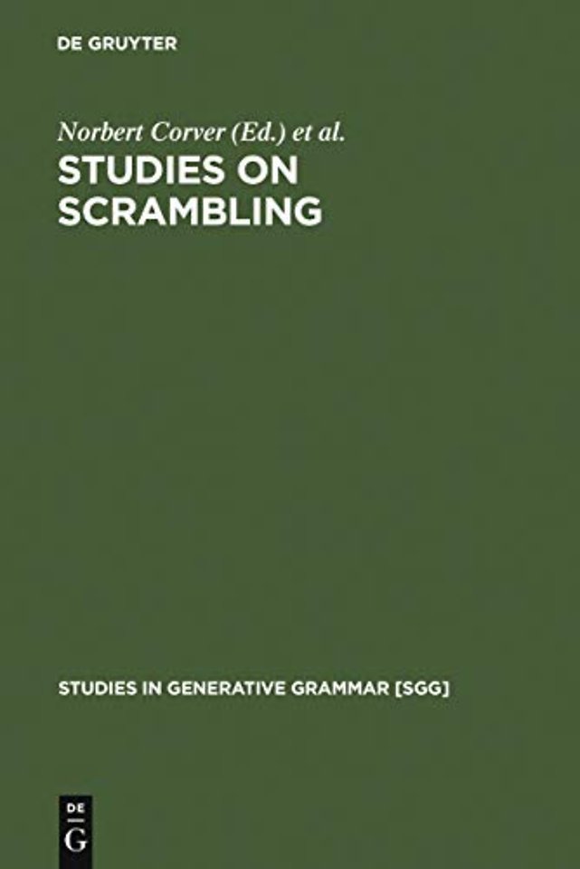 Studies on Scrambling – Movement and Non–Movement Approaches to Free Word–Order Phenomena
