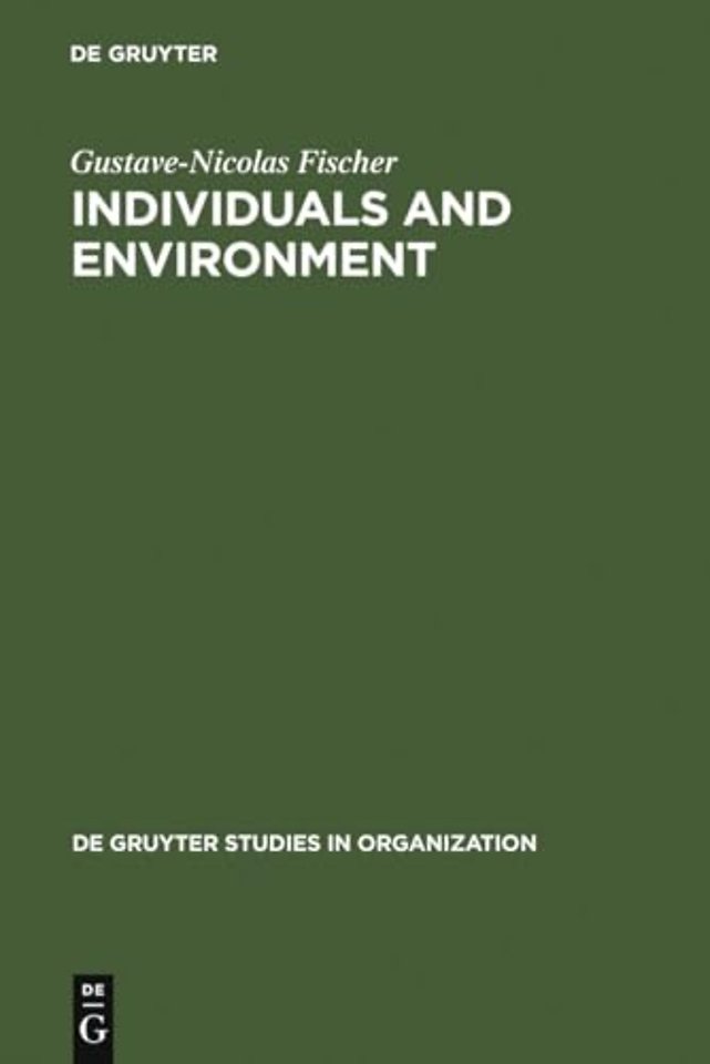 Individuals and Environment – A Psychosocial Approach to Workspace
