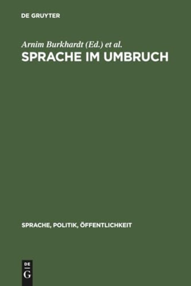 Sprache im Umbruch – Politischer Wandel im Zeichen von "Wende" und "Vereinigung"