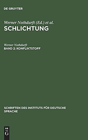 Konfliktstoff – Gesprächsanalyse der Konfliktbearbeitung in Schlichtungsgesprächen