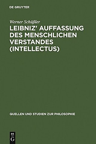 Leibniz` Auffassung des menschlichen Verstandes – Eine Untersuchung zum Standpunktwechsel zwischen "système commun" und "système nouveau" und dem Ver
