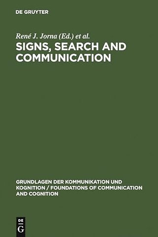 Signs, Search and Communication – Semiotic Aspects of Artificial Intelligence