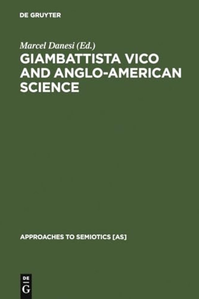 Giambattista Vico and Anglo–American Science – Philosophy and Writing