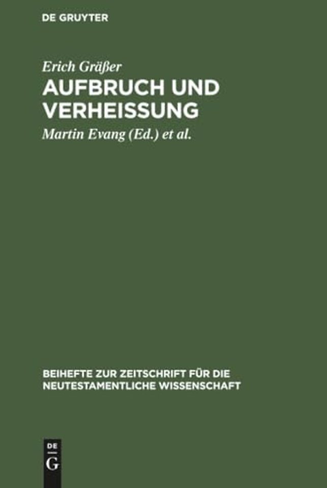 Aufbruch und Verheiβung – Gesammelte Aufsätze zum Hebräerbrief. Zum 65. Geburtstag mit einer Bibliographie des Verfassers
