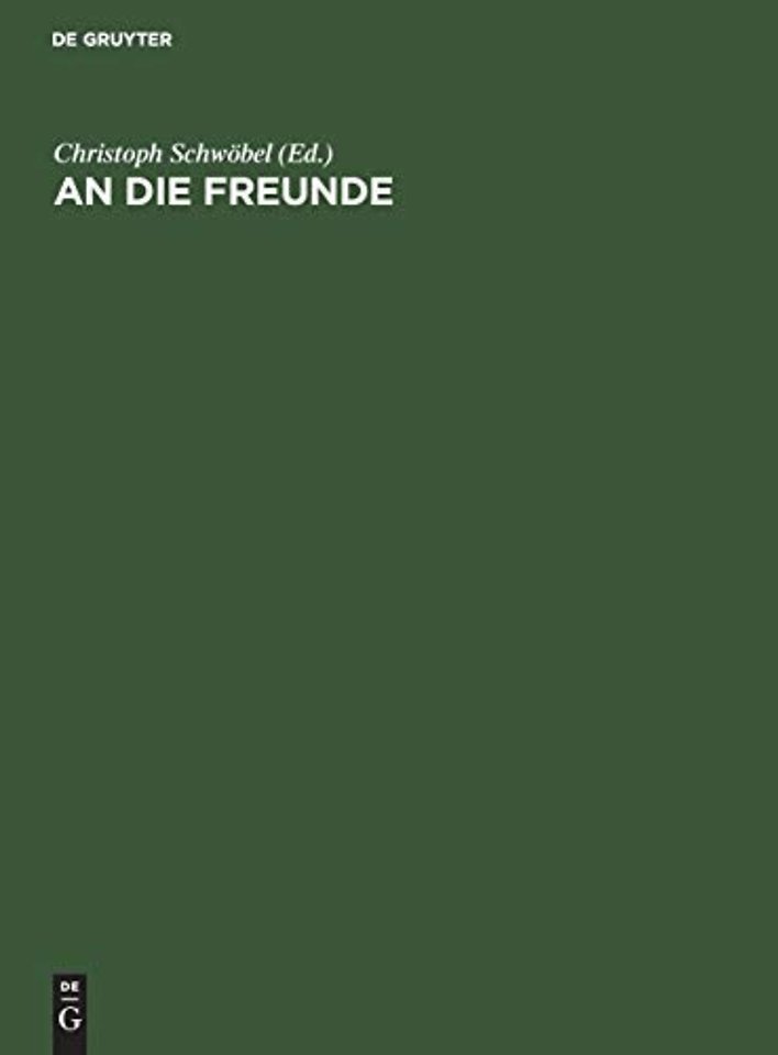 An die Freunde – Vertrauliche d. i. nicht für die Öffentlichkeit bestimmte Mitteilungen (1903–1934)