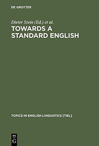 Towards a Standard English – 1600 – 1800