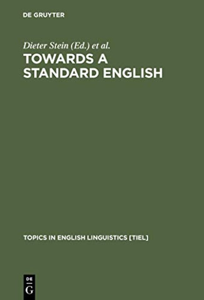 Towards a Standard English – 1600 – 1800