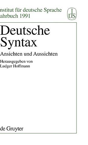 Deutsche Syntax – Ansichten und Aussichten