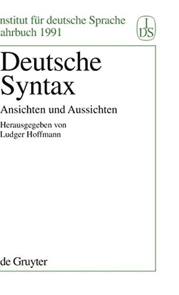 Deutsche Syntax – Ansichten und Aussichten