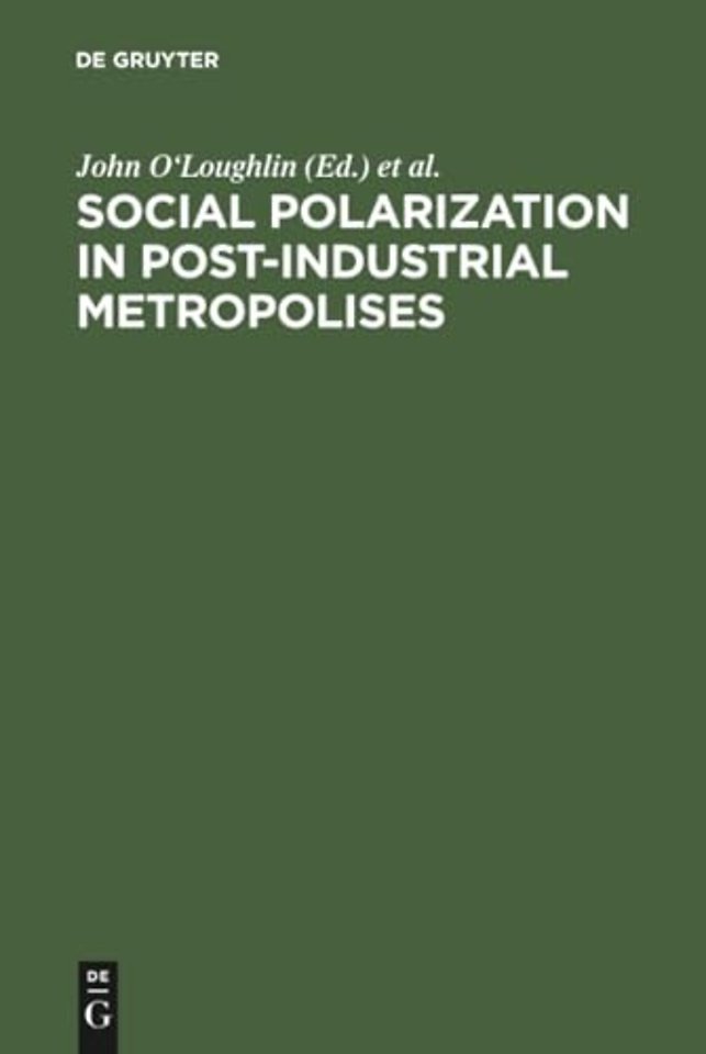 Social Polarization in Post–Industrial Metropolises