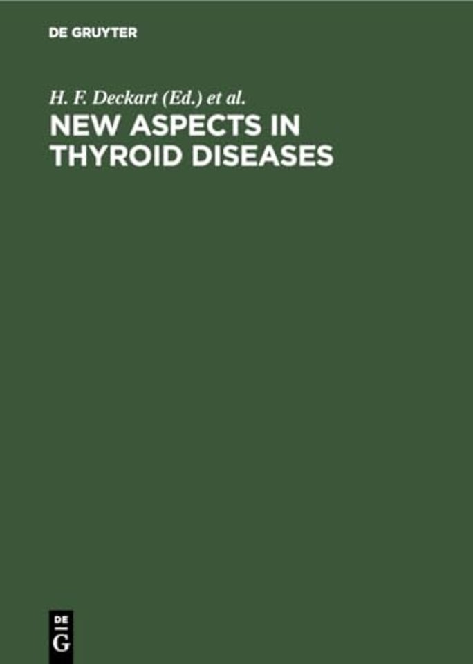 New Aspects in Thyroid Diseases – Medullary Thyroid Carcinoma, Thyroiditis, Peripheral Thyroid Hormone Metabolism. IV. Multilateral Sympo