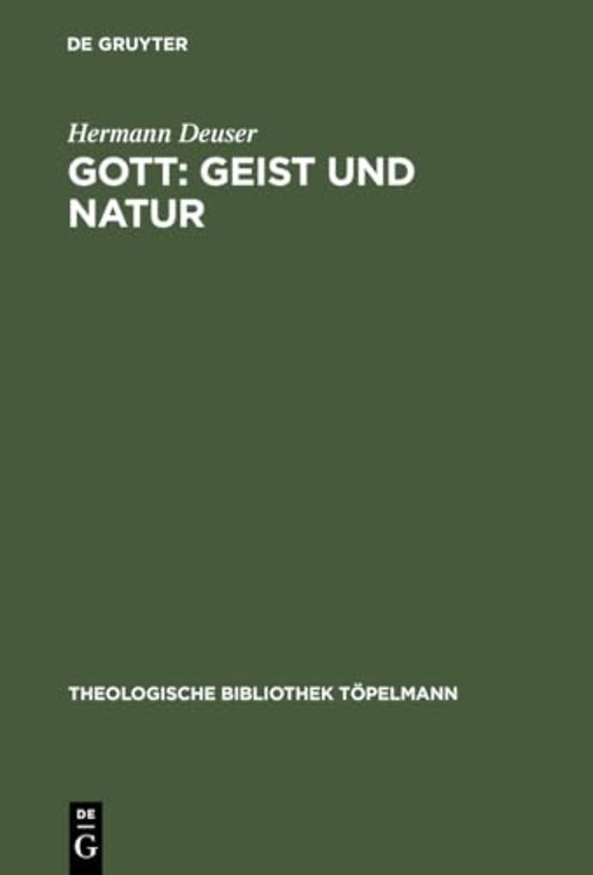 Gott: Geist und Natur – Theologische Konsequenzen aus Charles S. Peirce` Religionsphilosophie