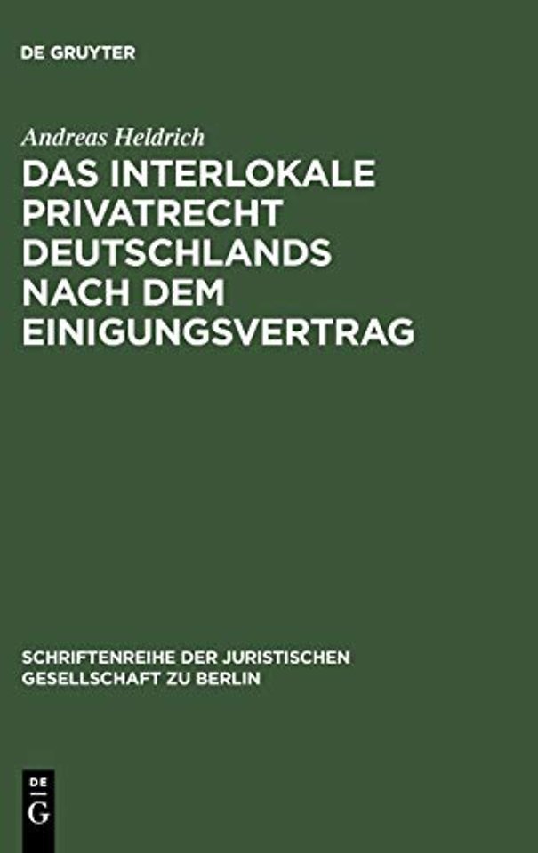 Das Interlokale Privatrecht Deutschlands nach dem Einigungsvertrag