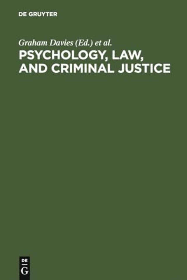Psychology, Law, and Criminal Justice – International Developments in Research and Practice