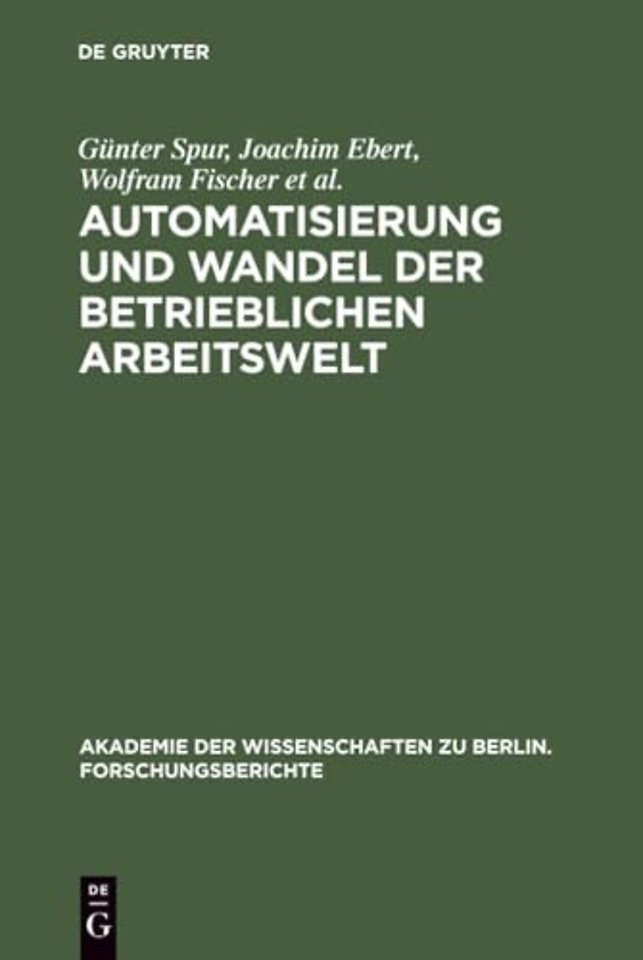 Automatisierung und Wandel der betrieblichen Arbeitswelt