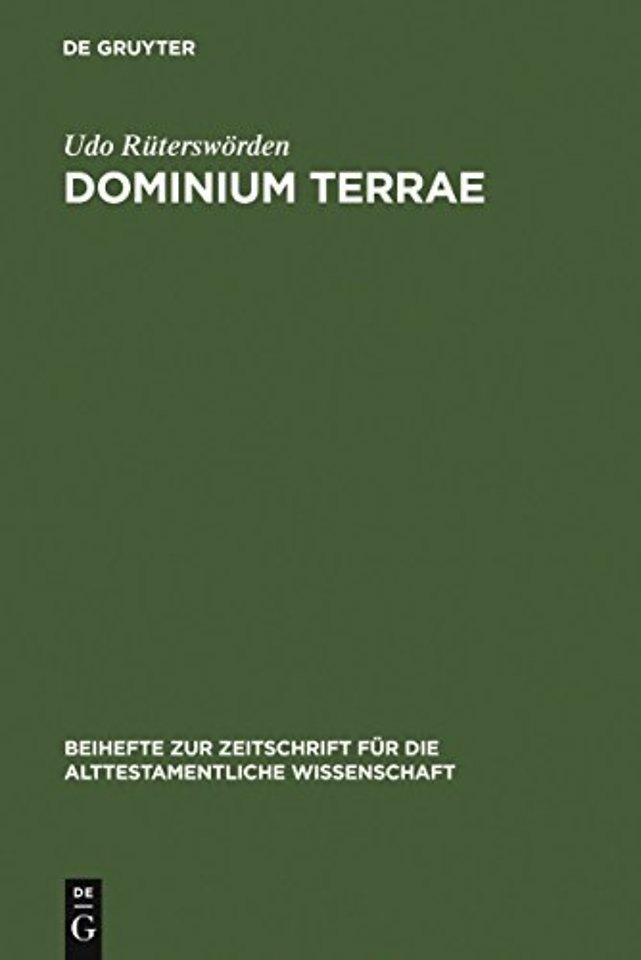 dominium terrae – Studien zur Genese einer alttestamentlichen Vorstellung