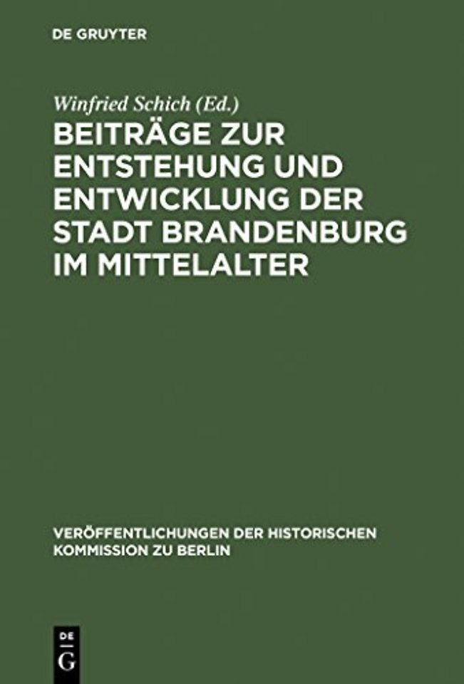 Beitrage Zur Entstehung Und Entwicklung Der Stadt Brandenburg Im Mittelalter