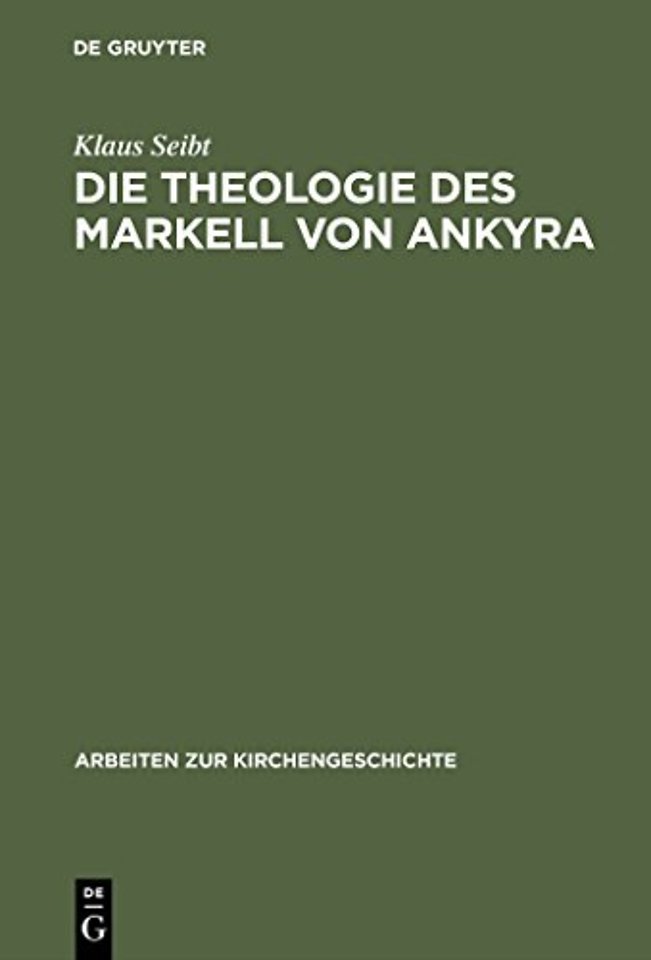 Die Theologie des Markell von Ankyra