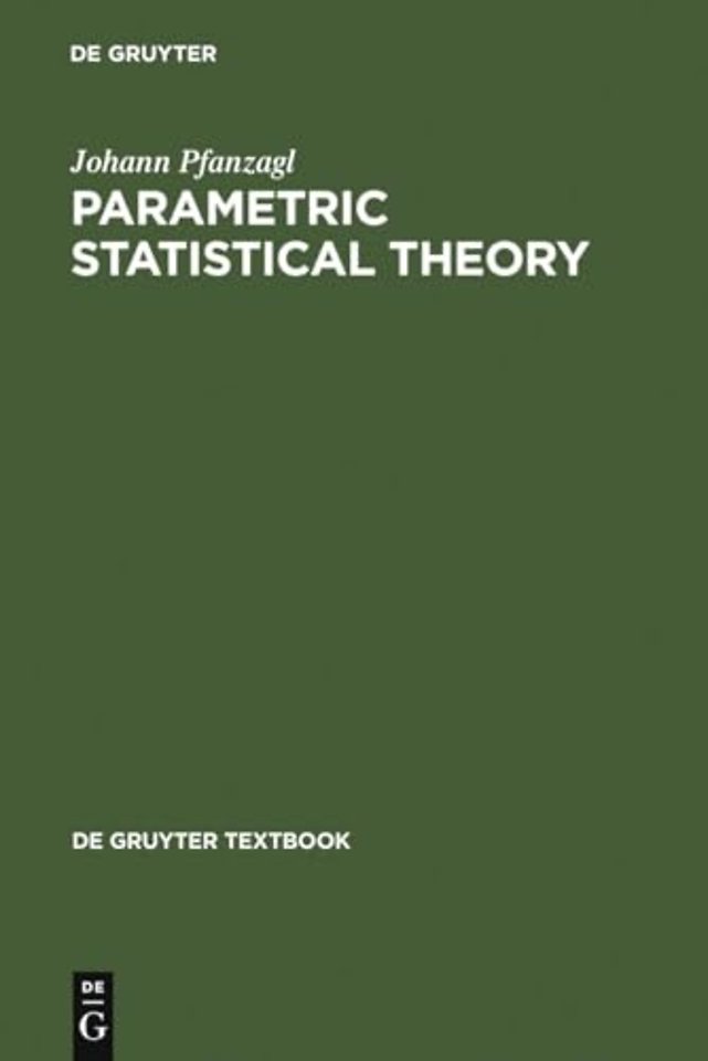 Parametric Statistical Theory