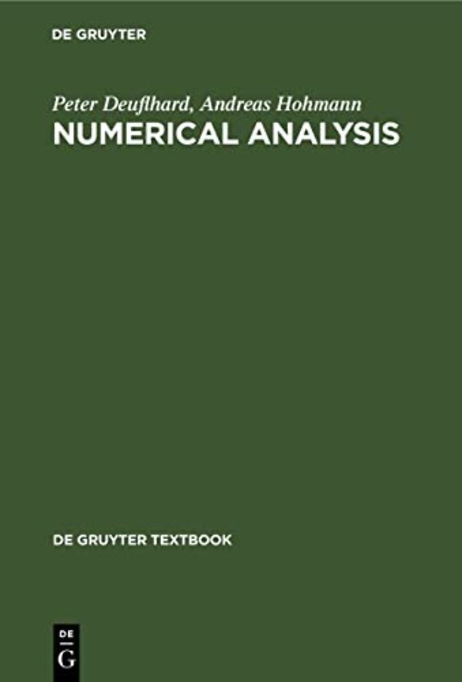 Numerical Analysis – A First Course in Scientific Computation