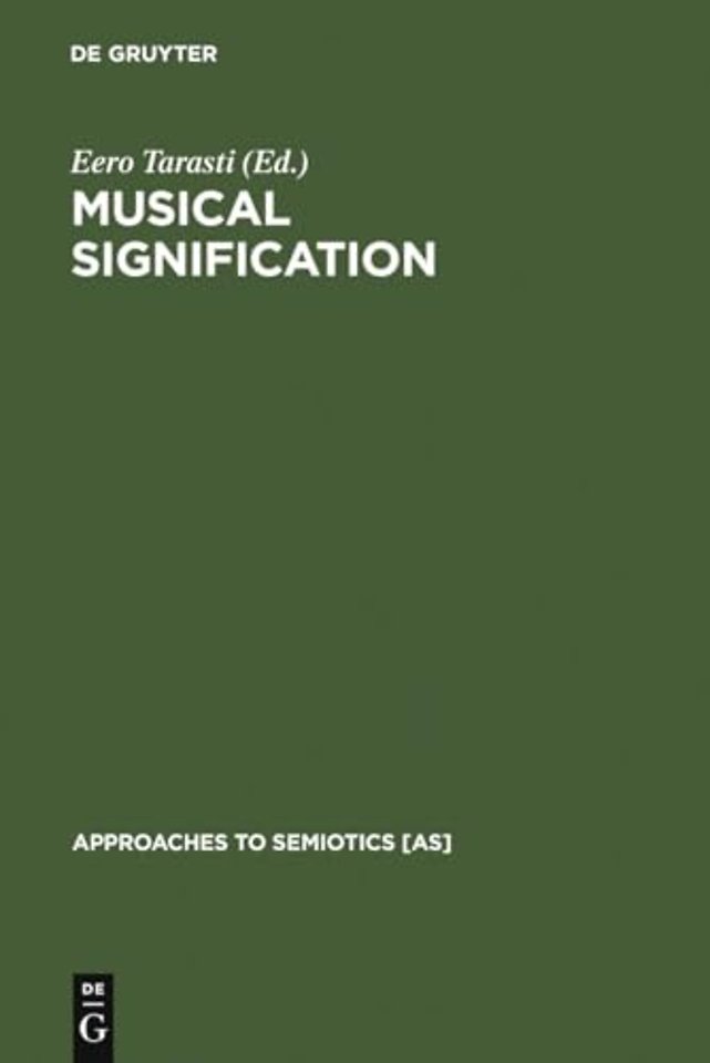 Musical Signification – Essays in the Semiotic Theory and Analysis of Music