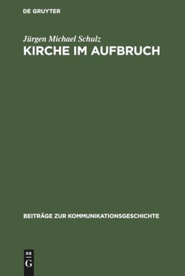 Kirche im Aufbruch – Das sozialpolitische Engagement der katholischen Presse Berlins im Wilhelminischen Deutschland