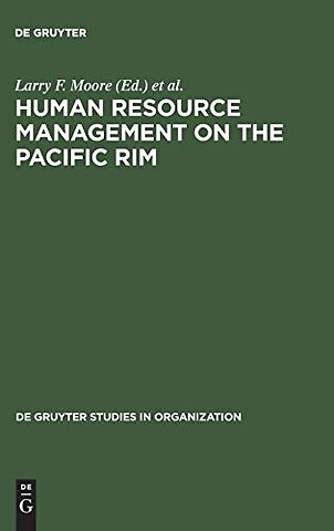 Human Resource Management on the Pacific Rim – Institutions, Practices, and Attitudes