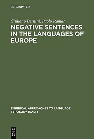 Negative Sentences in the Languages of Europe – A Typological Approach