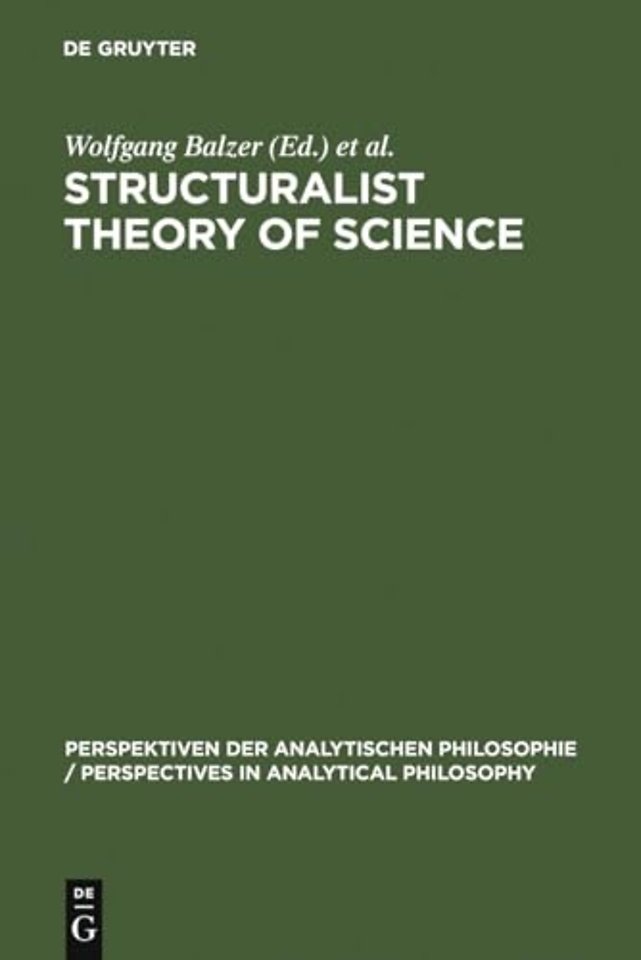 Structuralist Theory of Science – Focal Issues, New Results