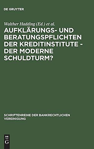 Aufklarungs- Und Beratungspflichten Der Kreditinstitute - Der Moderne Schuldturm?