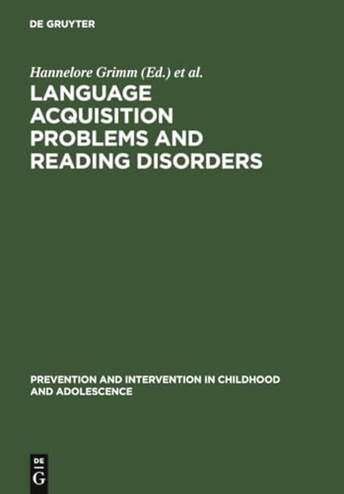 Language acquisition problems and reading disord – Aspects of diagnosis and intervention