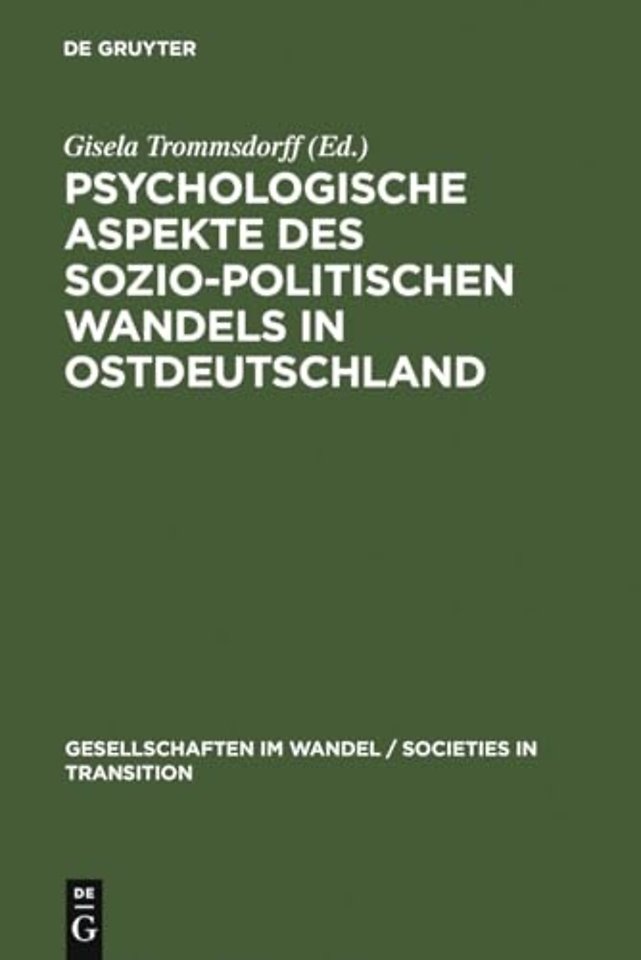 Psychologische Aspekte des sozio–politischen Wandels in Ostdeutschland