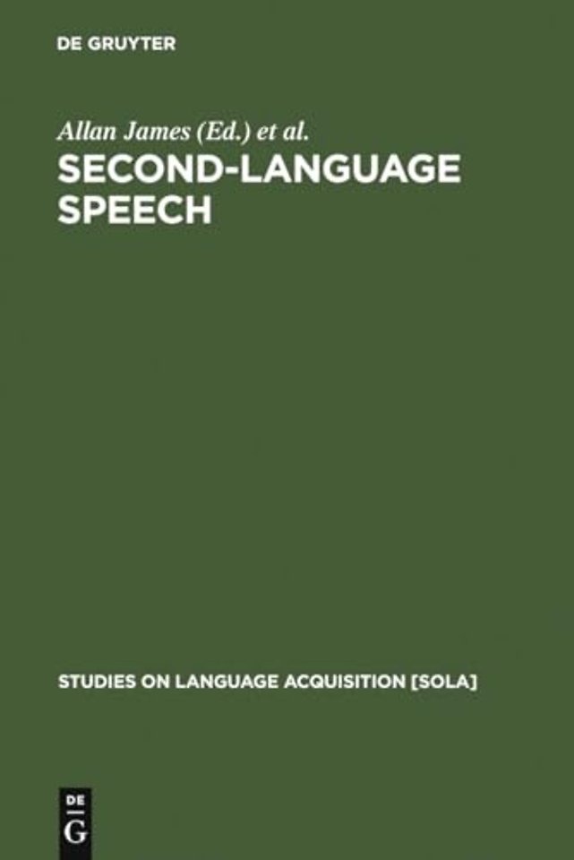 Second–Language Speech – Structure and Process