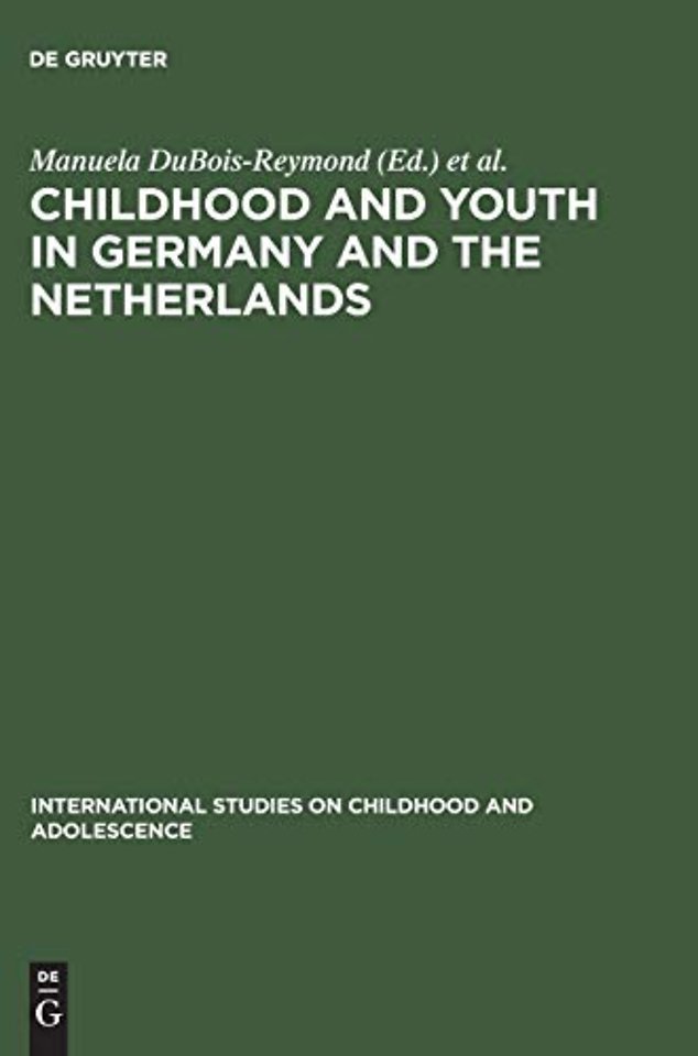 Childhood and Youth in Germany and The Netherlan – Transitions and Coping Strategies of Adolescents