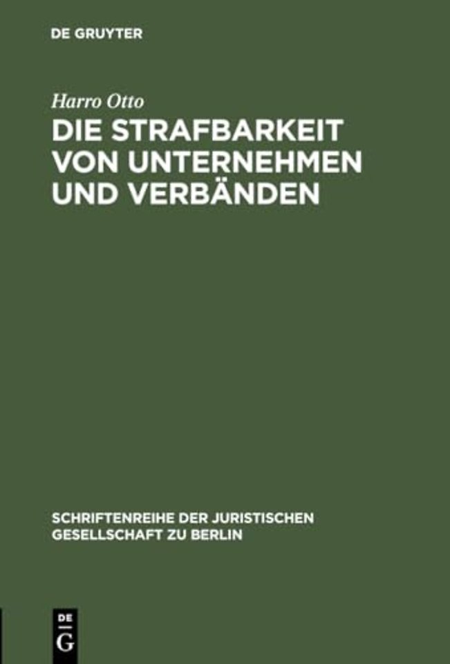 Die Strafbarkeit von Unternehmen und Verbanden