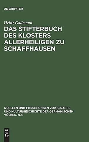 Das Stifterbuch des Klosters Allerheiligen zu Sc – Kritische Neuedition und sprachliche Einordnung